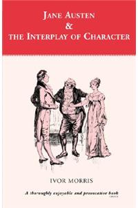Jane Austen and the Interplay of Character