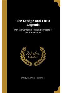 The Lenâpé and Their Legends