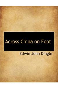 Across China on Foot