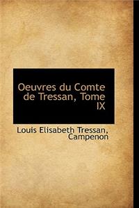 Oeuvres Du Comte de Tressan, Tome IX