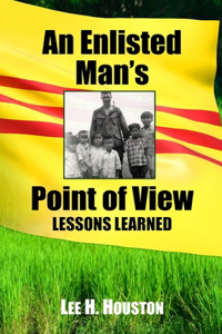 An Enlisted Man's Point of View
