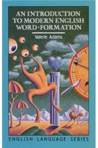 Introduction to Modern English Word-Formation