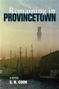 Remaining in Provincetown