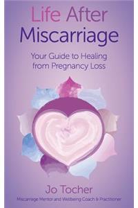 Life After Miscarriage