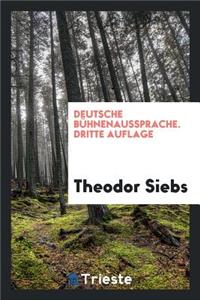 Deutsche BÃ¼hnenaussprache: Ergebnisse Der Beratungen Zur Ausgleichenden Regelung Der Deutschen ...