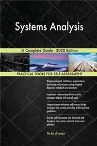 Systems Analysis A Complete Guide - 2020 Edition