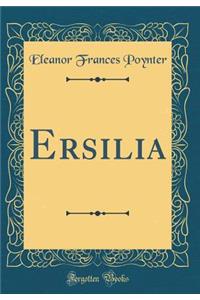 Ersilia (Classic Reprint)
