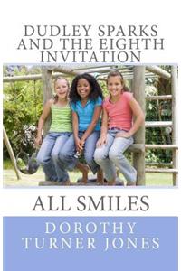 Dudley Sparks and the Eighth Invitation
