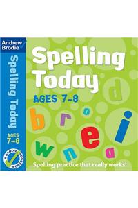 Spelling Today for Ages 7-8