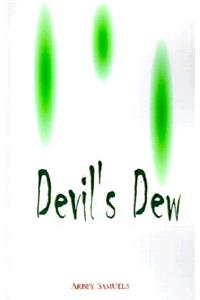 Devil's Dew