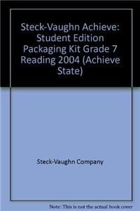 Steck-Vaughn Achieve: Student Edition Packaging Kit Grade 7 Reading 2004
