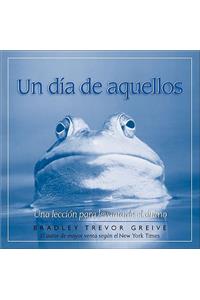 Un Dia de Aquellos