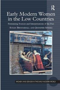 Early Modern Women in the Low Countries