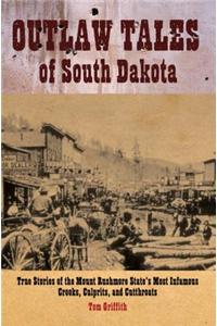 Outlaw Tales of South Dakota