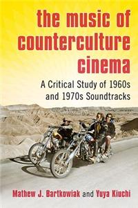 Music of Counterculture Cinema