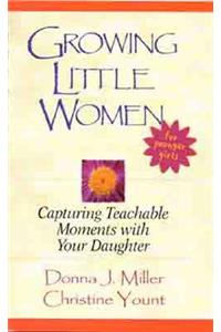 Growing Little Women For Younger Girls