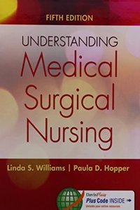 Understanding Medical-surgical Nursing + Student Workbook + Nursing Skills Videos for Lpn/Lvn