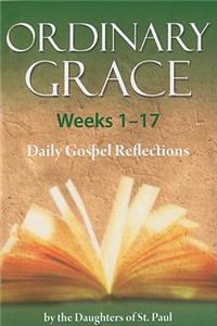 Ordinary Grace Weeks 1-17