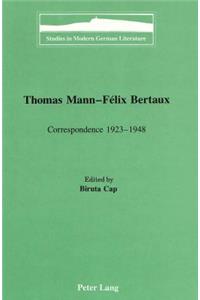 Thomas Mann - Félix Bertaux