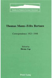 Thomas Mann - Felix Bertaux