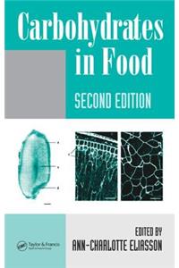 Carbohydrates in Food, Second Edition