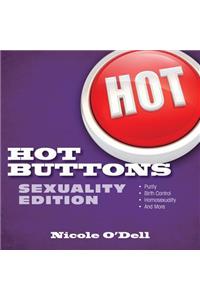 Hot Buttons: Sexuality Edition