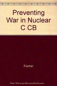 Preventing War in Nuclear C CB