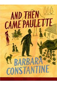 And Then Came Paulette