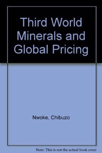 Third World Minerals and Global Pricing