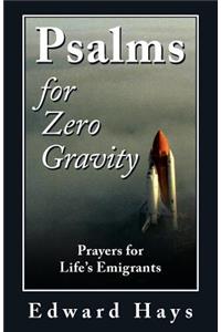 Psalms for Zero Gravity