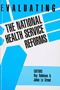 Evaluating the NHS Reforms