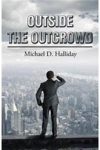 Outside the Outcrowd