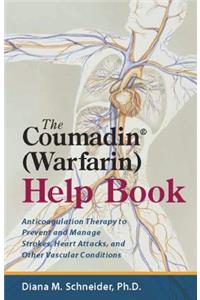 Coumadin(r) (Warfarin) Help Book