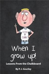 When I Grow Up!