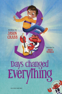 3 Days Changed Everything