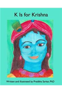 K Is for Krishna