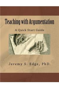 Teaching with Argumentation