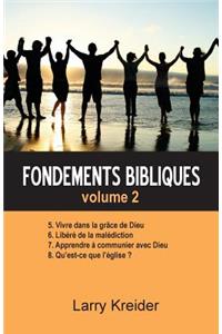 Fondements Bibliques Volume 2