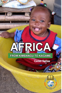 AFRICA, FROM KIMBANGO TO KAGAME - Celso Salles