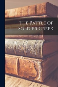 The Battle of Soldier Creek