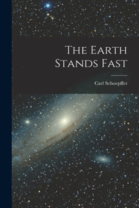 Earth Stands Fast