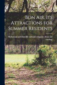 Bon Air, its Attractions for Summer Residents