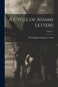 Cycle of Adams Letters; Volume 1