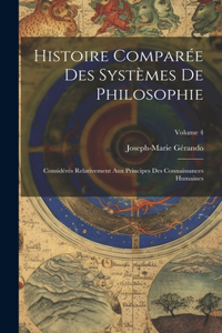 Histoire Comparée Des Systèmes De Philosophie