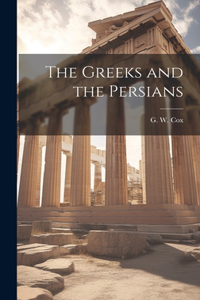 Greeks and the Persians