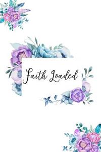 Faith Loaded