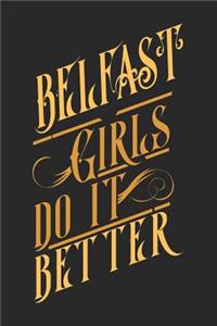 Belfast Girls Do It Better