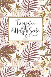 Tierärztin mit Herz & Seele Notizbuch