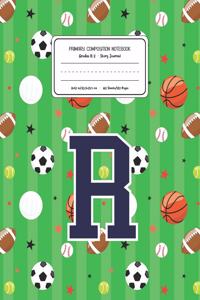 Primary Composition Notebook Grades K-2 Story Journal R