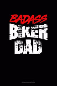 Badass Biker Dad